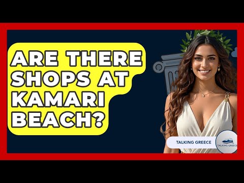 Are There Shops At Kamari Beach? - Talking Greece