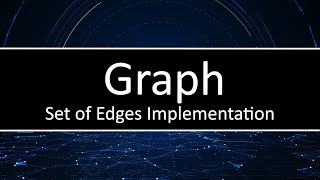 C++ Graph - Set of Edges