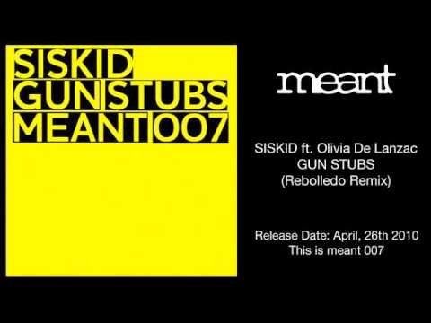 Siskid ft. Olivia De Lanzac - Gun Stubs (Rebolledo Remix)