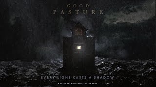 Good Pasture | Teaser Trailer HD