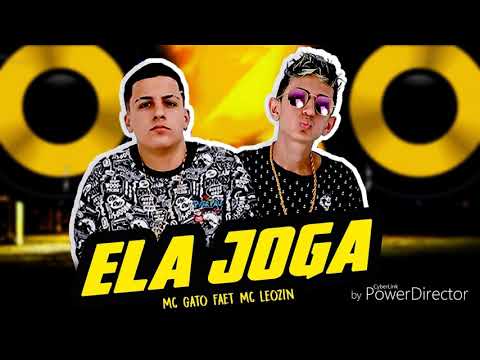 MC GATO FEAT - MC LEOZIN - ELA JOGA /BREGA FUNK DO PASSINHO ÁUDIO OFICIAL 2020