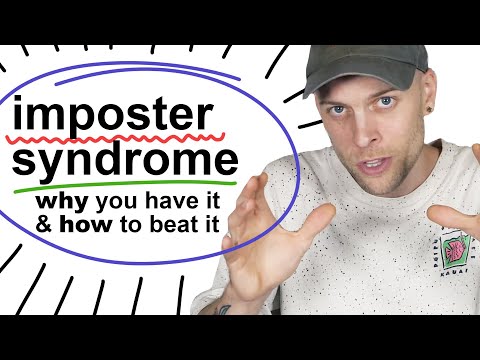 Imposter Syndrome: Why you have it & How to Overcome it