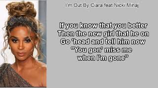 I&#39;m Out by Ciara feat Nicki Minaj (Lyric Video)