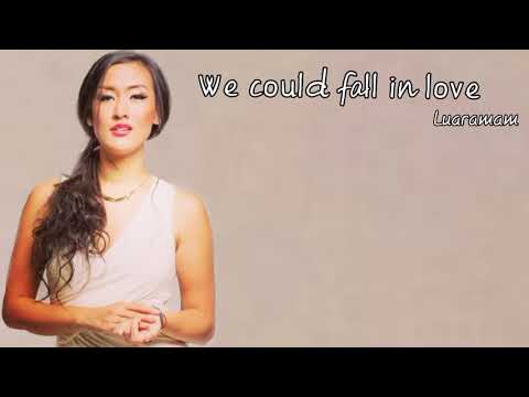 we could fall in love-@LauraMamMusic [lyric song]