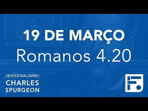 19 de março - Devocional Diário CHARLES SPURGEON #79