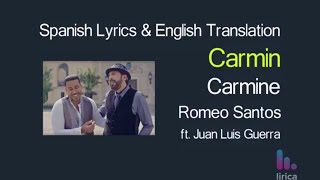 Romeo Santos - Carmín Lyrics English and Spanish ft. Juan Luis Guerra - Translation &amp; Subtitles