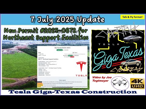 After the Rains … When will Production Resume? New Permits! 7 July 2025 Giga Texas Update (10:05AM)