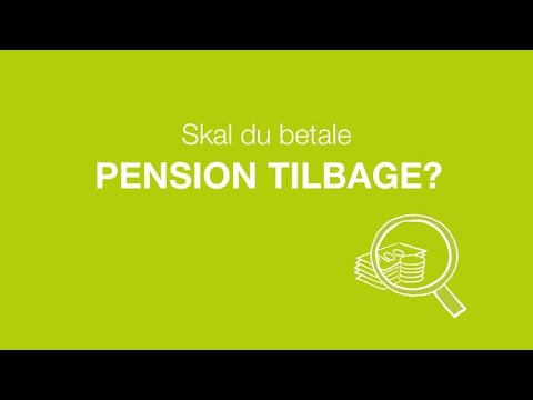 Skal du betale pension tilbage?
