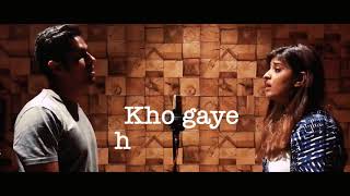 Kho Gaye Hum Kahan with Disha Dawsani