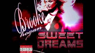 Brooke Hogan - Sweet Dreams