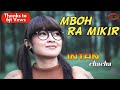 MBOH RA MIKIR DJ REMIX INTAN CHACHA FULL HD