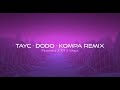 Tayc - Dodo Remix Kompa x waps 2021
