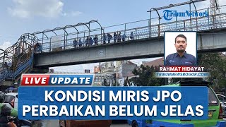 Semakin Dikeluhkan Warga, Kondisi JPO di Paledang Bogor Makin Mengkhawatirkan, Kapan akan Diperbaiki