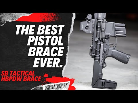 The BEST Pistol Brace EVER - SB Tactical HBPDW Review