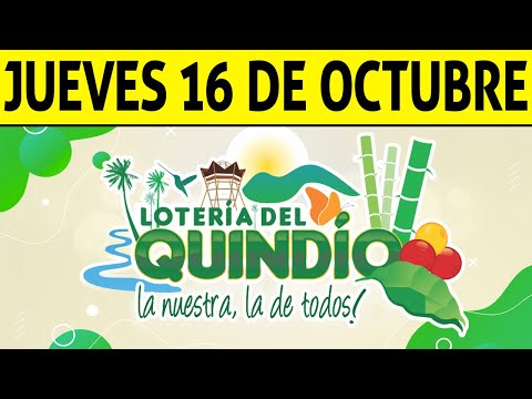Resultados Lotería del QUINDÍO del Jueves 16 de Octubre 2025  PREMIO MAYOR 🙀🚨💰