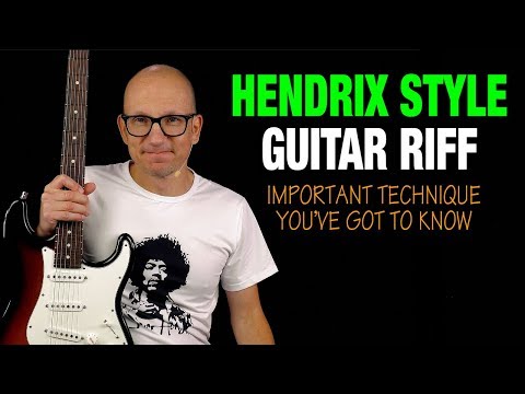 Hendrix Techniques - Guitar Riffs You Should Know