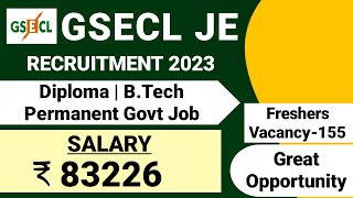 GSECL JE Junior Engineer Recruitment 2023| Fresher |GSECL JE Vacancy 2023| GSECL Notification 2023