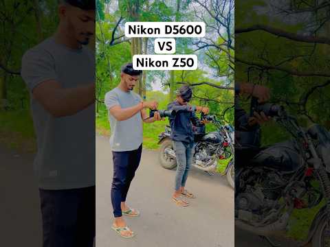 Nikon D5600 VS Nikon Z50 photoshoot #shorts #namanphotography05 #youtubeshorts #photography #india