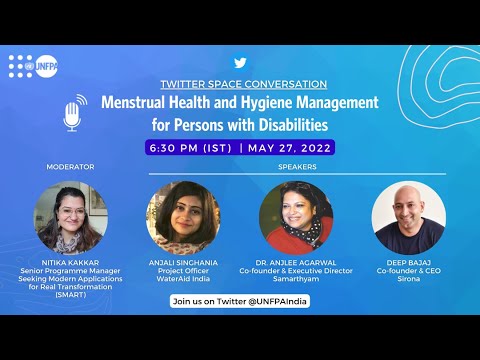 Twitter Space Conversation | Menstrual Health and Hygiene Management for Persons with Disabilities