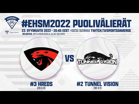 [6v6/FI] eHSM 2022 SF: hREDS vs. Tunnel Vision (Games 1-2)