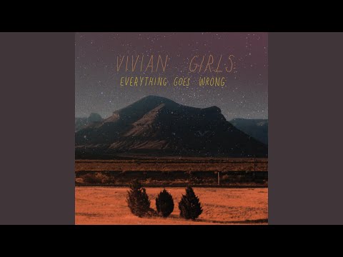 Can't Get Over You - Vivian Girls