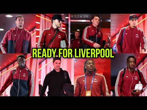 Focused & Fired Up 🔥 Arsenal Squad Touch Down for Liverpool Battle