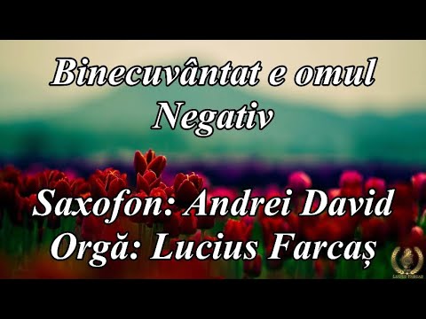 NEGATIV - BINECUVANTAT E OMUL