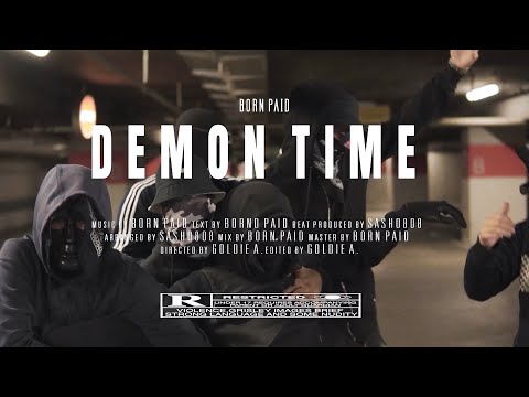 BORN PAID - DEMON TIME (Official Video) Prod. by 808Sasho