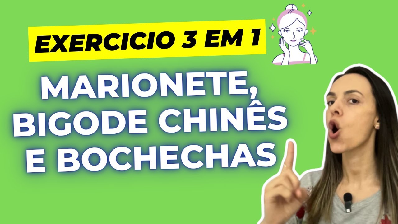 Exercício 3 em 1 para Linhas de Marionete, Bigode Chinês e Bochechas
