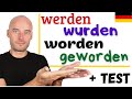 Werden Wurden Geworden Worden ALLES In Einem Video Deutsch Lernen