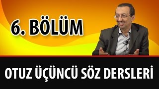 Prof. Dr. Alaaddin Başar - Sözler - 33. Söz - 6. Bölüm