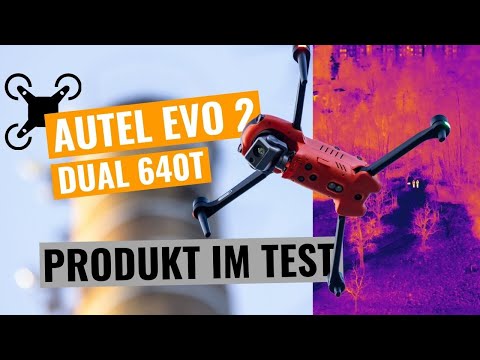 Autel EVO II DUAL 640T - Kompakte Wärmebilddrohne  | Produkttest