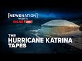 On Air Live The Hurricane Katrina Tapes NewsNation