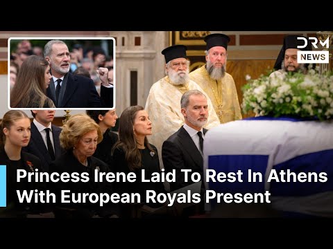 Athens Hosts Funeral For Princess Irene With King Felipe And Queen Letizia | DRM News | AQ1F