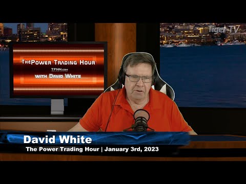 January 3rd, Power Trading Hour on TFNN - 2023