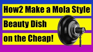 Diy Mola Beauty Dish 2022