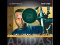 Ras Kass Dj Rhettmatic A D I D A S All Day I Dream About Spittin
