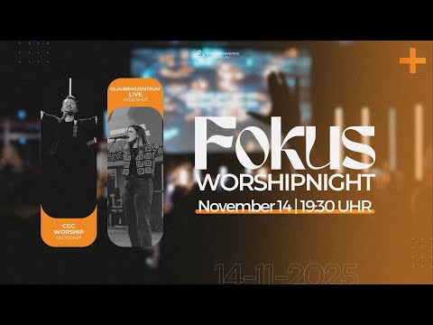 14-11-2025 | FOKUS WORSHIPNIGHT | CHRISTUSGEMEINDE CLOPPENBURG
