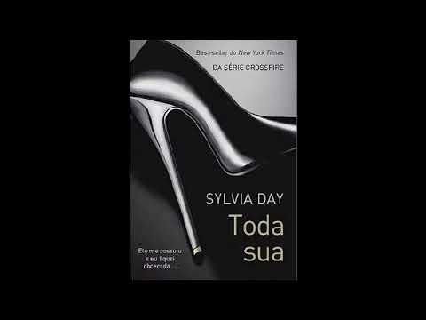 Toda sua (Crossfire #1) Sylvia Day Audiolivro