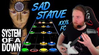 SYSTEM OF A DOWN ~ Sad Statue 100% FC!