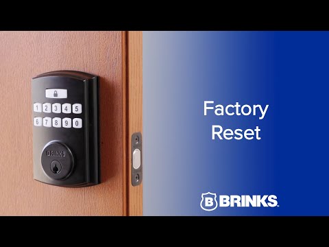Brinks Electronic Deadbolt -  Factory Reset