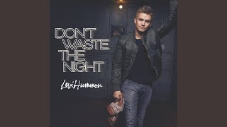 Don't Waste the Night Music Video