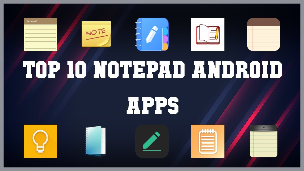 Top 10 Notepad Android App | Review