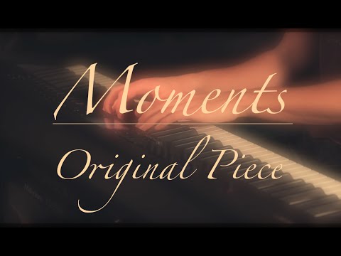Moments | Original Piece