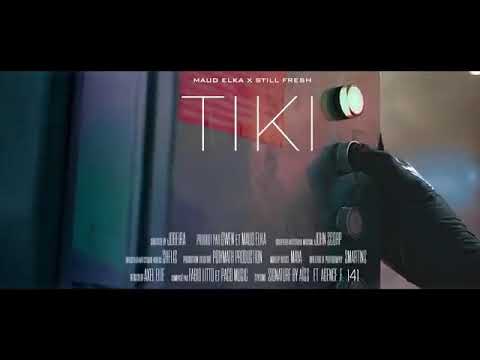 Maud Elka ft- still frech( Tiki Official video)