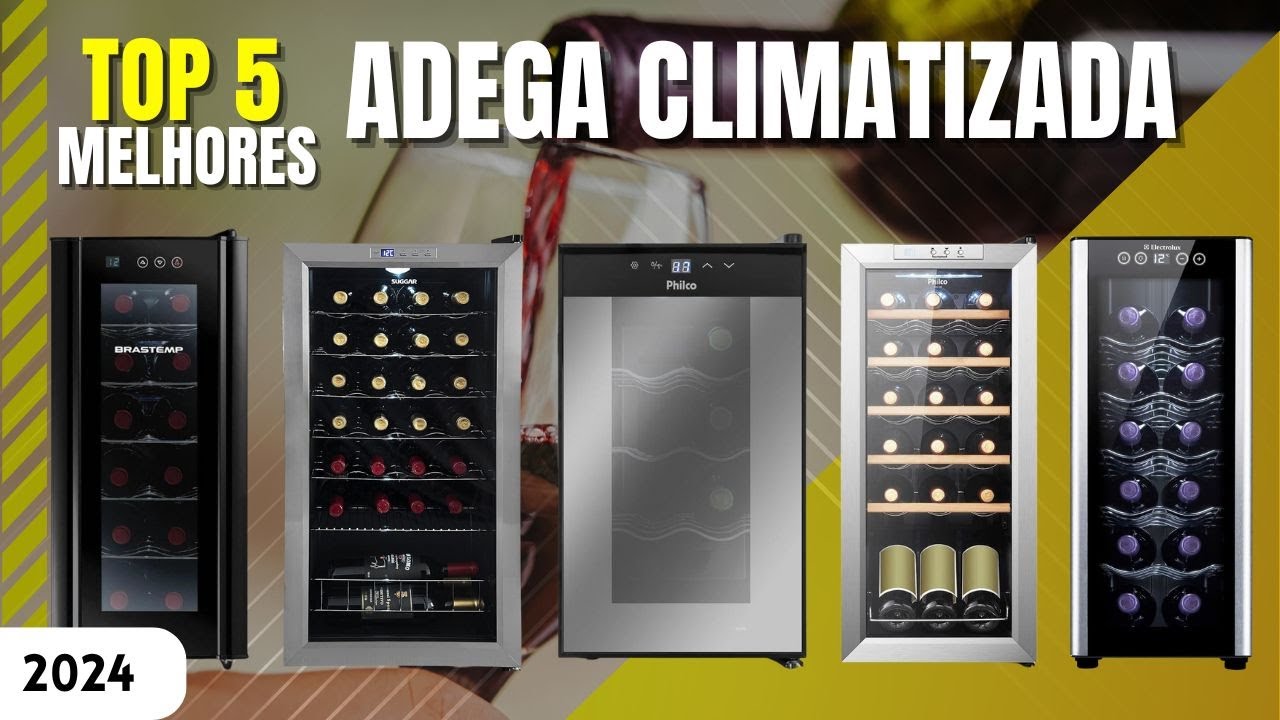 As 5 Melhores Adega climatizada para comprar em 2024 | As mais vendidas Adegas climatizadas!
