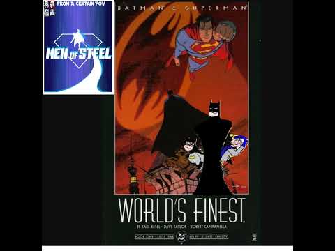 NIGHT OF THE BATMEN EP 52: WORLD'S FINEST (1999) REVIEW PT 2 (feat. The Men of Steel Podcast)