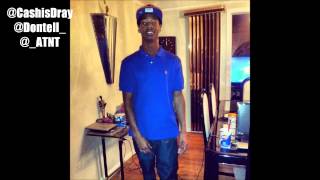 Cashis Dray Ft.(Tail & ATNT)- BDRU (Breaking Down & Rolling UP)