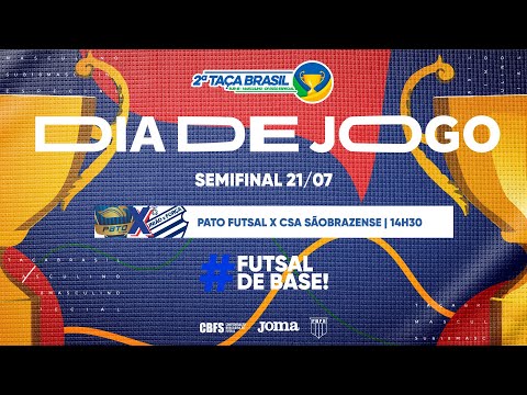 Taça Brasil Sub18 Masc. Divisão Especial - Pato Futsal x CSA Sãobrazense - Semifinal - Ao Vivo