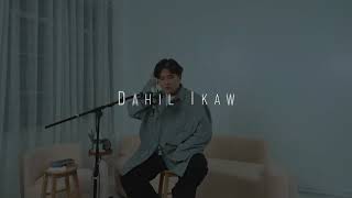 Dahil Ikaw - by JinHo Bae (Originally by True Faith)
